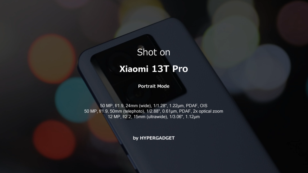 Xiaomi 13T Pro Camera Photo Review【Portrait Mode】